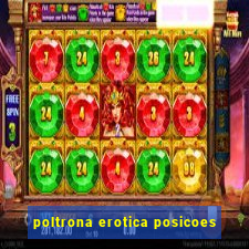 poltrona erotica posicoes